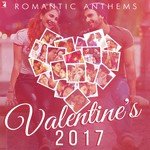 Romantic Anthems - Valentine's 2017 - Kavita Seth Song Download